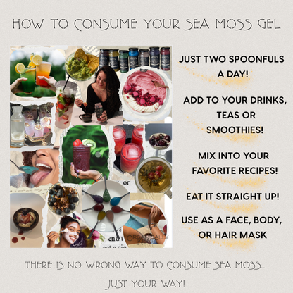 Instructional collage showing different ways to consume Organically Kismet Flower Bomb Sea Moss Gel, including adding to drinks, teas, and smoothies, mixing into recipes, eating by the spoonful, and using as a face, body, or hair mask.