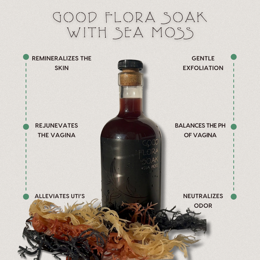 Product image of Organically Kismet Good Flora Soak with Sea Moss, showing a bottle surrounded by dried sea moss and highlighting benefits such as remineralizing the skin, rejuvenating the vagina, alleviating UTIs, gentle exfoliation, balancing vaginal pH, and neutralizing odor.